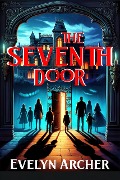 Cover-Bild zum Titel 'The Seventh Door' von 'Evelyn Archer'