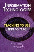 Cover-Bild zum Titel 'Information Technologies' von 'Frank B Raymond Iii, Debra Gohagan, Leon Ginsberg'