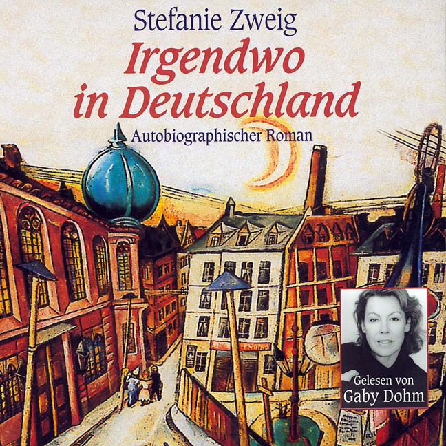 Irgendwo in Deutschland - Stefanie Zweig