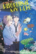 Cover-Bild zum Titel 'Hitorijime my Hero 11' von 'Memeco Arii'