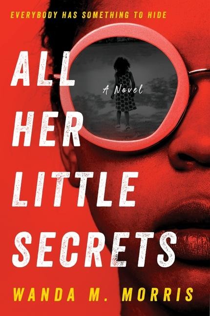 All Her Little Secrets - Wanda M Morris