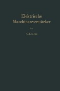 Cover-Bild zum Titel 'Elektrische Maschinenverstärker' von 'G. Loocke'