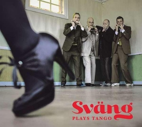 Sväng Plays Tango - Sväng