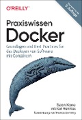 Praxiswissen Docker - Sean Kane, Karl Matthias