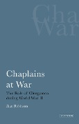Cover-Bild zum Titel 'Chaplains at War' von 'Alan Robinson'