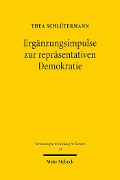 Cover-Bild zum Titel 'Ergänzungsimpulse zur repräsentativen Demokratie' von 'Thea Schlütermann'