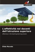 Cover-Bild zum Titel 'L'affettività nei docenti dell'istruzione superiore' von 'Elida Macedo'