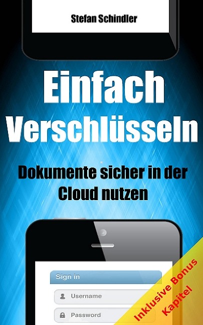 Einfach Verschlüsseln - Stefan Schindler