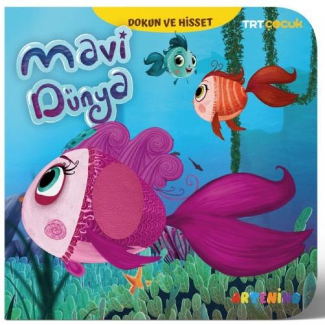 Mavi Dünya - Trt Cocuk Dokun ve Hisset Kitap - Hüseyin Simsek