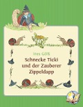 Cover-Bild zum Titel 'Schnecke Ticki und der Zauberer Zippeldapp' von 'Ines Gölß'