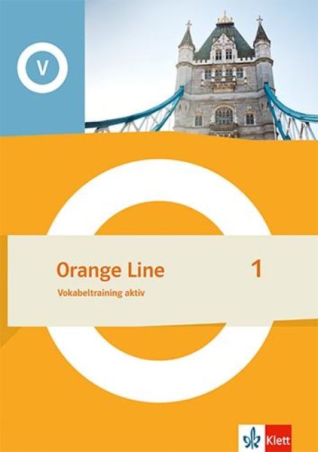 Orange Line 1. Vokabeltraining aktiv Klasse 5 - 
