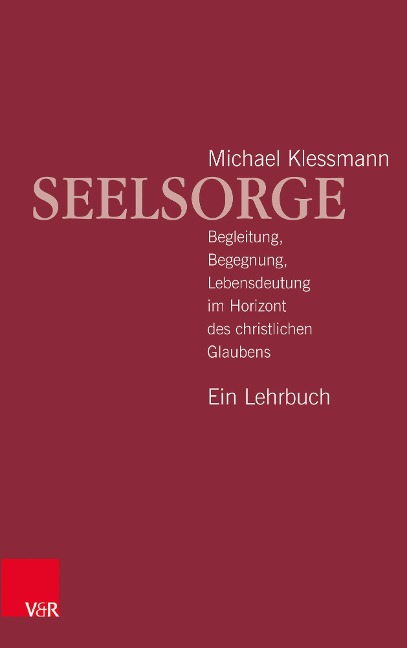 Seelsorge - Michael Klessmann