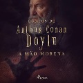 Cover-Bild zum Titel 'A mão morena' von 'Arthur Conan Doyle'