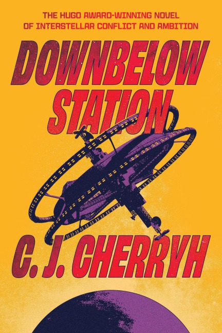 Downbelow Station - C J Cherryh