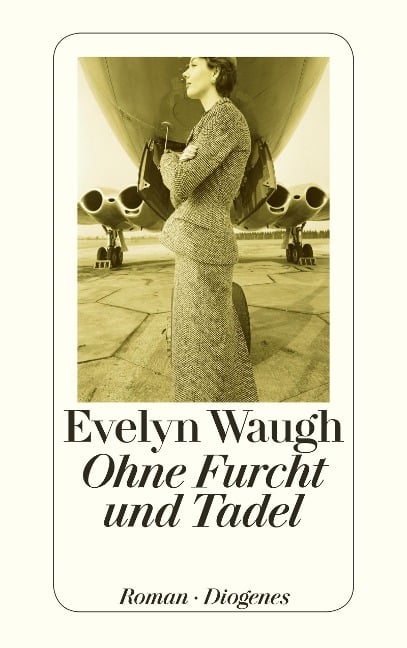 Ohne Furcht und Tadel - Evelyn Waugh