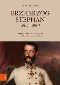 Cover-Bild zum Titel 'Erzherzog Stephan (1817-1867)' von 'Rouven Pons'