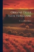 Origine Delle Feste Veneziane - Giustina Renier Michiel