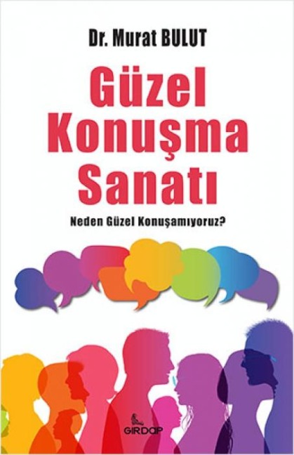 Güzel Konusma Sanati - Neden Güzel Konusamiyoruz - Murat Bulut