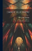 Cover-Bild zum Titel 'Dante Alighieri: Ou, La Poésie Amoureuse; Volume 2' von 'Etienne Jean Delécluze'