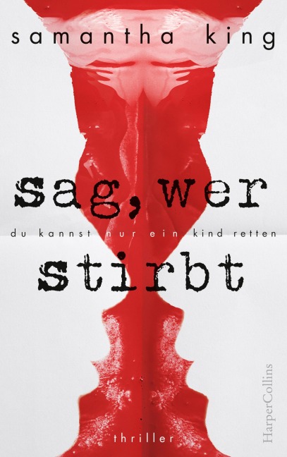 Sag, wer stirbt - Samantha King
