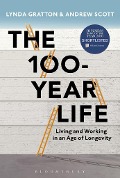 Cover-Bild zum Titel 'The 100-Year Life' von 'Lynda Gratton, Andrew J. Scott'