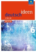 deutsch ideen 6. Arbeitsheft. Baden-Württemberg - 