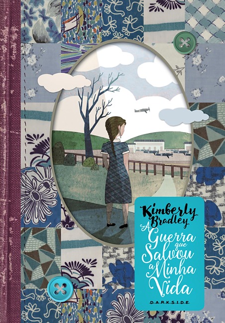 A guerra que salvou a minha vida - Kimberly Brubaker Bradley