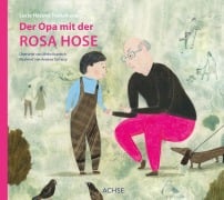 Der Opa mit der rosa Hose - Lucie Há¿ová Truhelkova