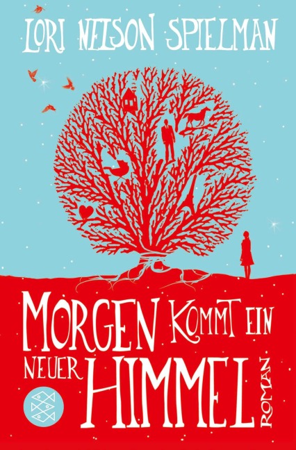 Morgen kommt ein neuer Himmel - Lori Nelson Spielman