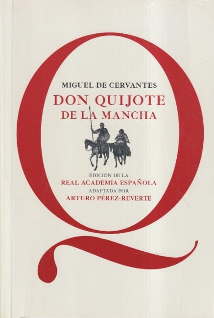 Don Quijote de la Mancha - Miguel de Cervantes