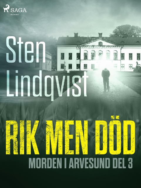 Rik men död - Sten Lindqvist