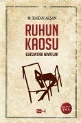 Ruhun Kaosu - Mehmet Hakan Alsan