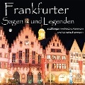 Cover-Bild zum Titel 'Frankfurter Sagen und Legenden' von 'Katharina Hammann, Kristina Hammann'