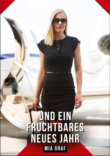 Und ein fruchtbares neues Jahr - Mia Graf