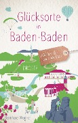 Cover-Bild zum Titel 'Glücksorte in Baden-Baden' von 'Bernhard Wagner'