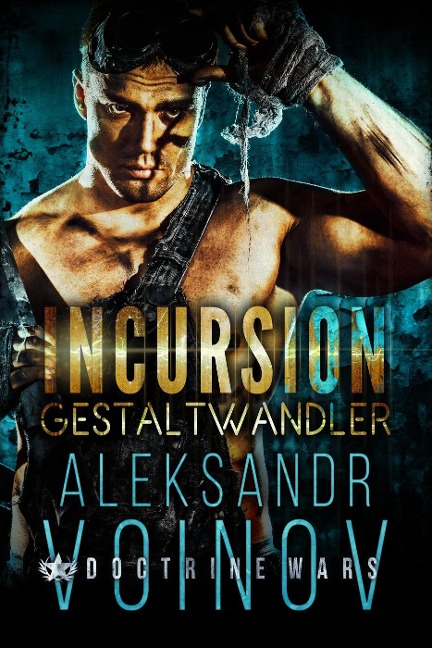 Incursion - Gestaltwandler - Aleksandr Voinov
