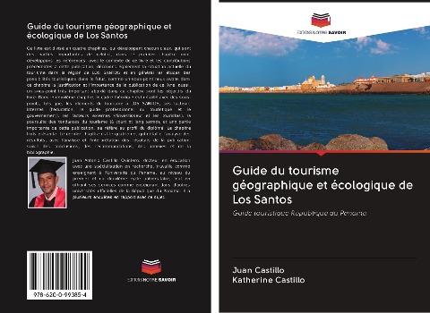 Guide du tourisme géographique et écologique de Los Santos - Juan Castillo, Katherine Castillo