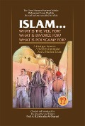 Islam! What Are the Veil, Divorce, and Polygamy for? - Mohammad Amin Sheikho, A. K. John Alias Al-Dayrani