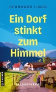 Cover-Bild zum Titel 'Ein Dorf stinkt zum Himmel' von 'Bernhard Lingg'
