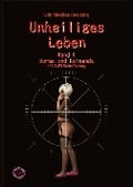 Cover-Bild zum Titel 'Unheiliges Leben' von 'Udo Meeßen'