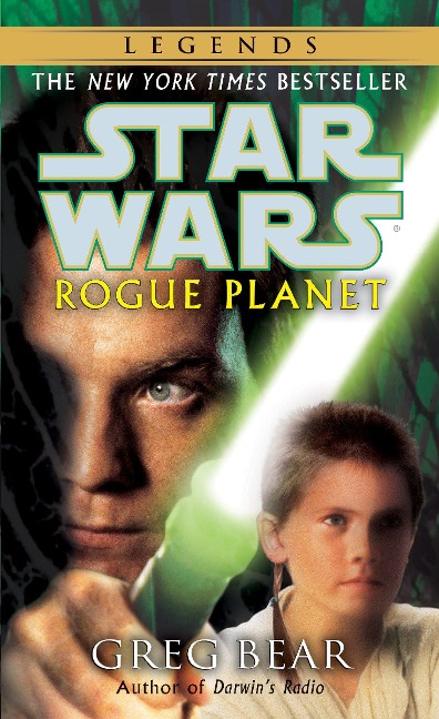 Rogue Planet: Star Wars Legends - Greg Bear