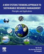 Cover-Bild zum Titel 'A New Systems Thinking Approach to Sustainable Resource Management' von 'Kok Siew Ng, Elias Martinez Hernandez, Aki Yamaguchi'