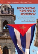 Cover-Bild zum Titel 'Decolonizing Theology in Revolution' von 'Ary Fernández-Albán'