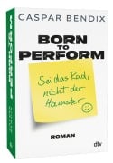 Cover-Bild zum Titel 'Born to perform - Sei das Rad, nicht der Hamster' von 'Caspar Bendix'