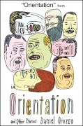 Orientation: A Story - Daniel Orozco