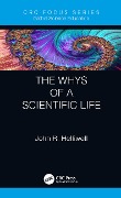 Cover-Bild zum Titel 'The Whys of a Scientific Life' von 'John R. Helliwell'
