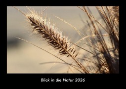 Cover-Bild zum Titel 'Blick in die Natur 2026 Fotokalender DIN A3' von 'Tobias Becker'