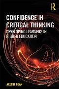Cover-Bild zum Titel 'Confidence in Critical Thinking' von 'Arlene Egan'
