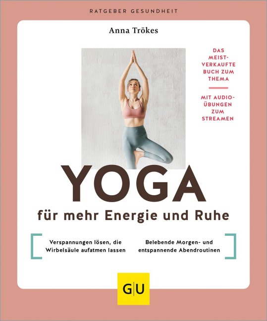 Yoga für mehr Energie und Ruhe - Anna Trökes