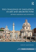 Cover-Bild zum Titel 'The Challenge of Emulation in Art and Architecture' von 'David Mayernik'